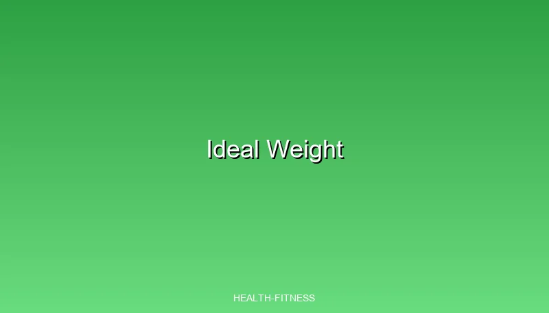 ideal-weight overview
